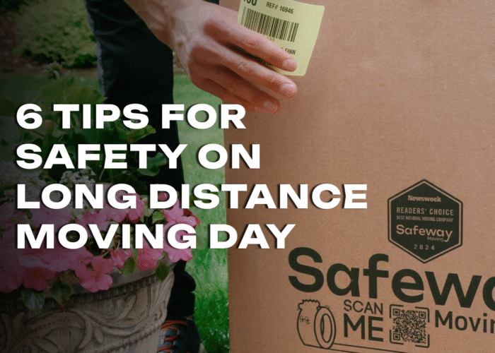 6 Tips For Safety On Long Distance Moving Day