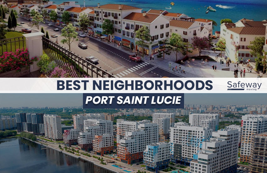 Moving Guide to Port Saint Lucie: 10 Best Neighborhoods to Live