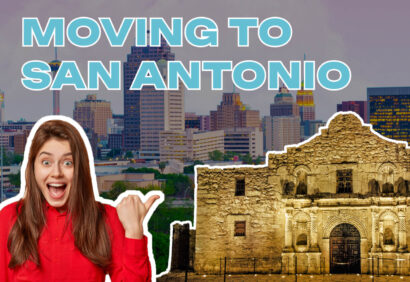 Moving to San Antonio from California: A Complete Guide