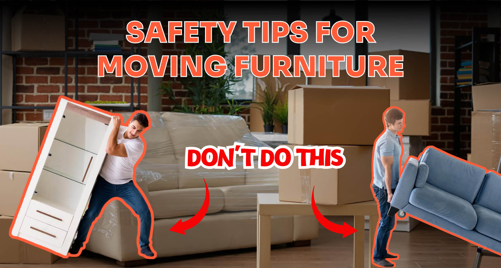 Move Like a Pro: Essential Moving Furniture Safety Tips
