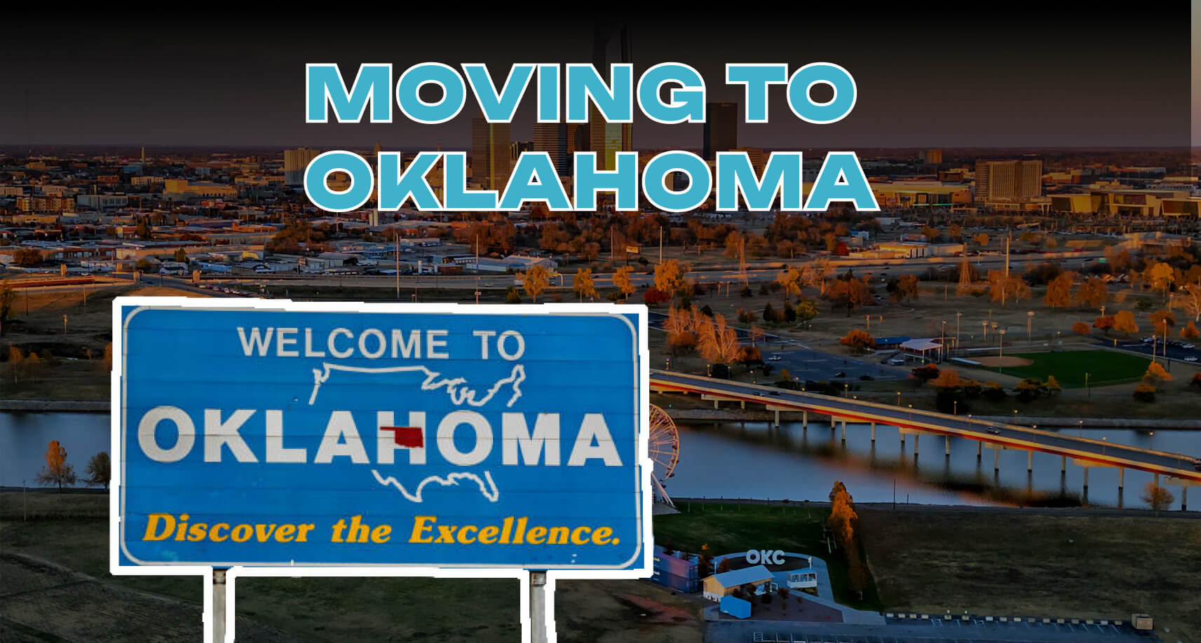 Moving from California to Oklahoma: A Complete Guide for a Seamless Relocation