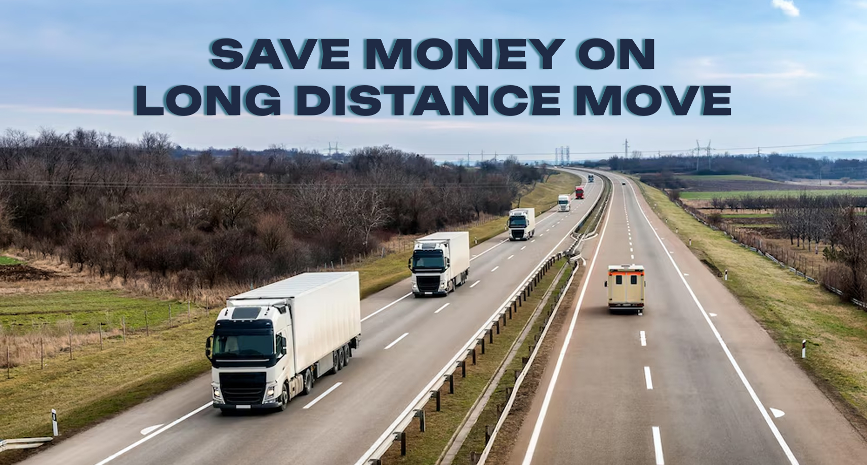 Stretching Every Dollar: The Ultimate Guide to Budget Long Distance Moving