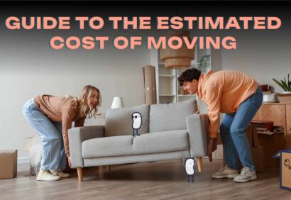 A Complete Guide to the Estimated Cost of Moving