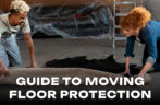 Shield Your Space: The Ultimate Guide to Moving Floor Protection