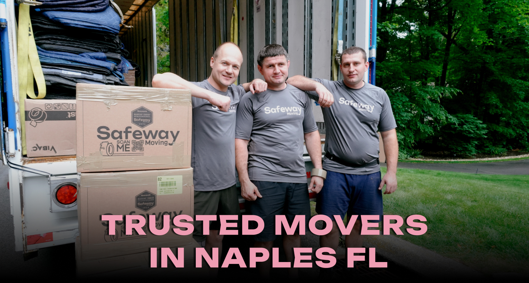 Trusted Moving Company in Naples FL – Your Local Partner