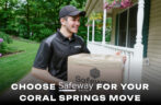 Why Choose Safeway for Your Coral Springs Move?