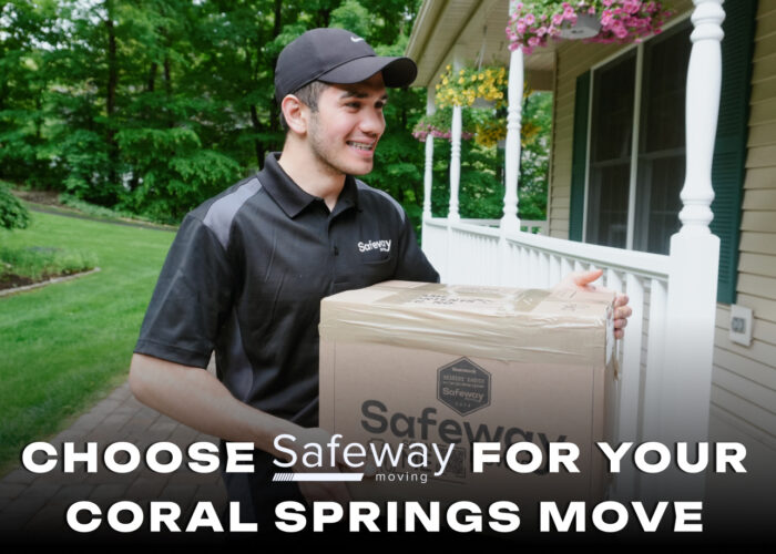 Why Choose Safeway for Your Coral Springs Move?