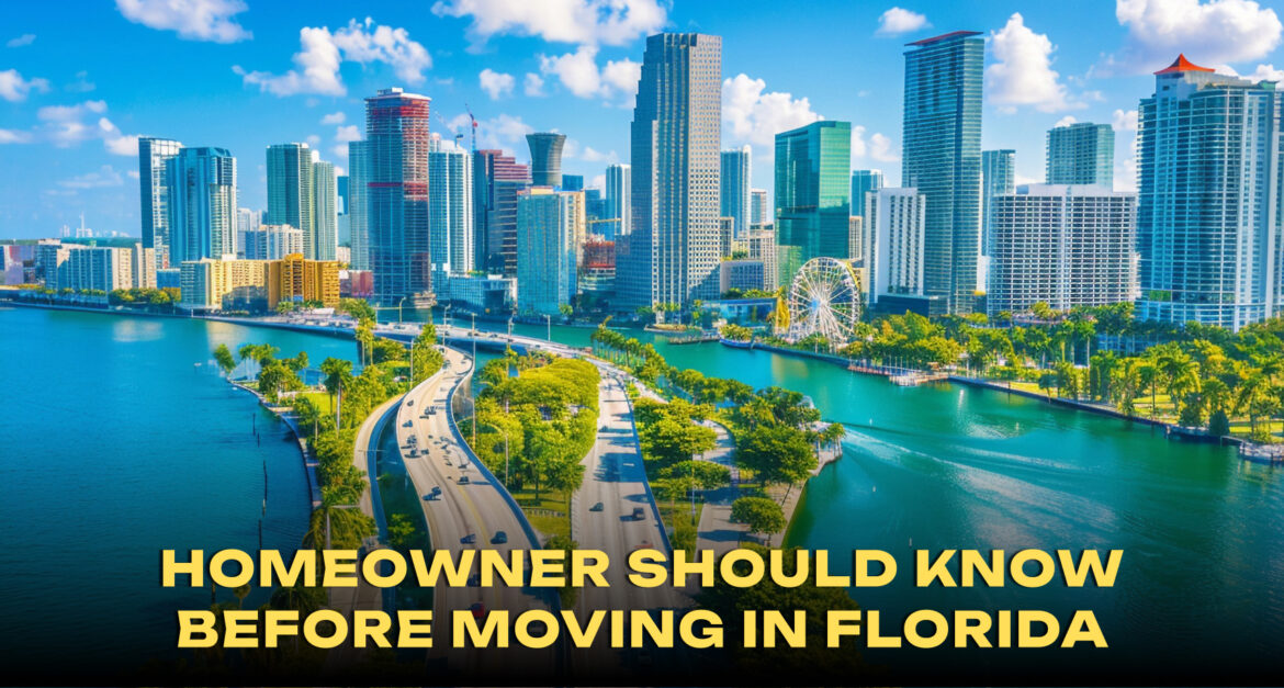 The Ultimate Guide to Moving in Florida: What Every Homeowner Should Know