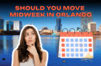 Should You Move Midweek in Orlando for Cheaper Rates?