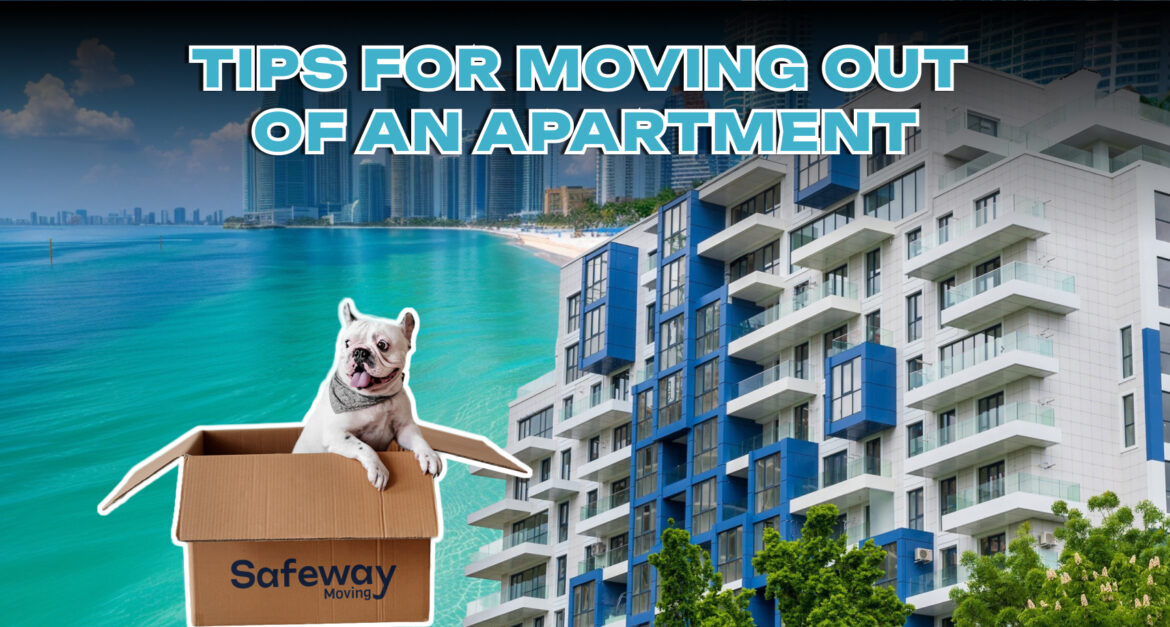 Tips for Moving Out of an Apartment in Downtown Miami