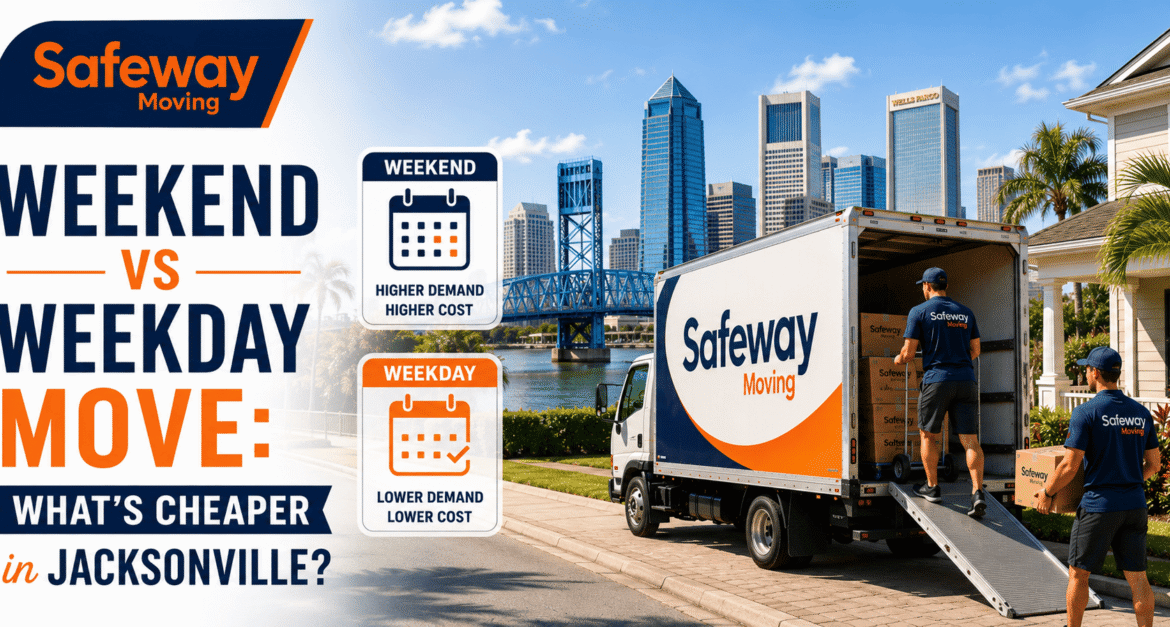 Weekend vs Weekday Move What’s Cheaper in Jacksonville