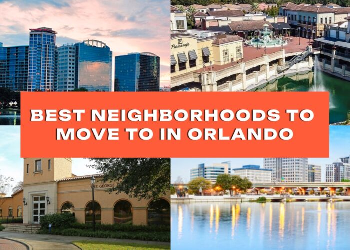 The Best Neighborhoods to Move to in Orlando in 2025