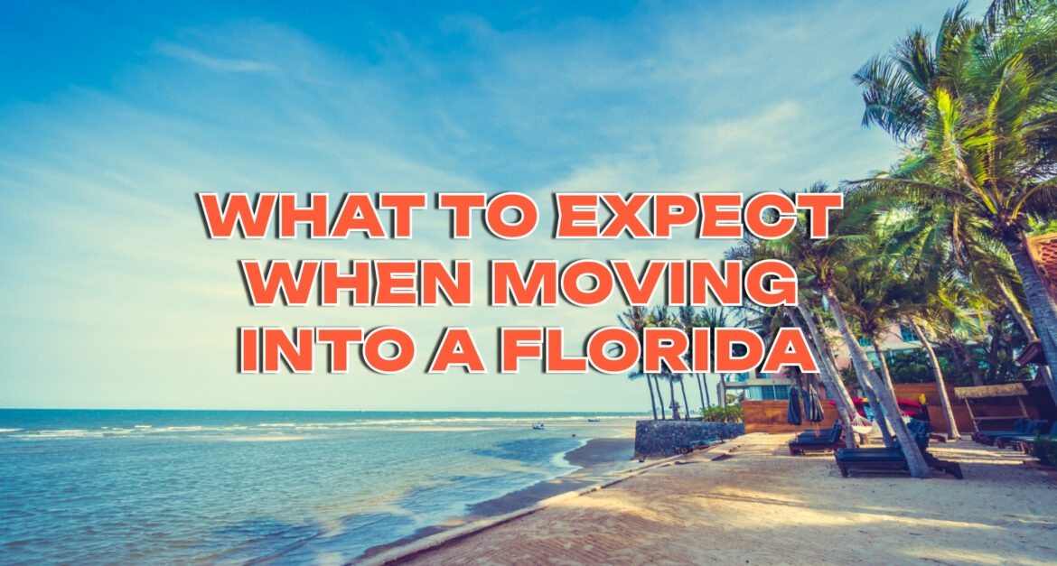 What to Expect When Moving into a Florida Condo