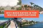 Why Boca Raton Is One of Florida’s Top Moving Destinations
