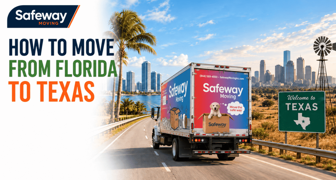 How to Move from Florida to Texas Stress-Free