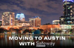 Moving to Austin? Tips for a Smooth Transition