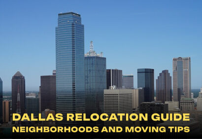 Dallas Relocation Guide: Neighborhoods and Moving Tips
