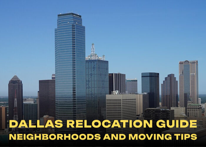 Dallas Relocation Guide: Neighborhoods and Moving Tips