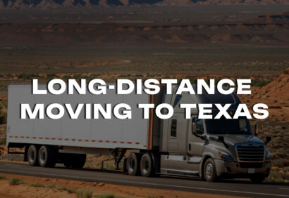Long-Distance Moving to Texas: Key Considerations