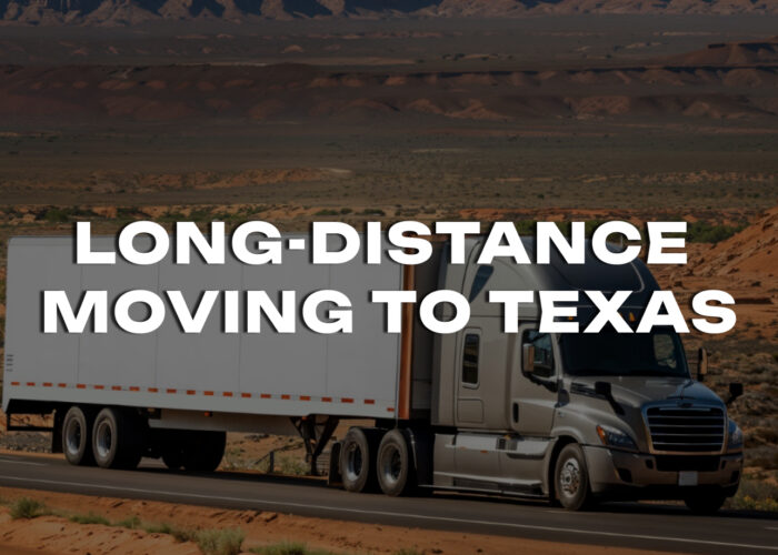 Long-Distance Moving to Texas: Key Considerations