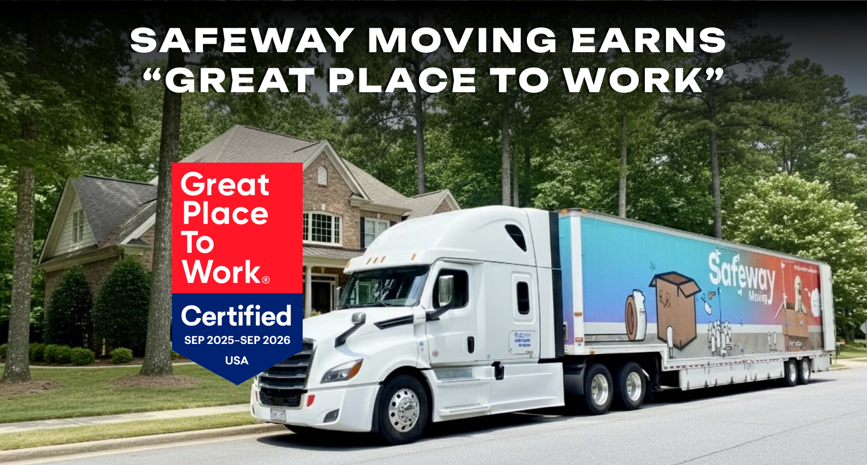 Safeway Moving Earns “Great Place to Work” Certification