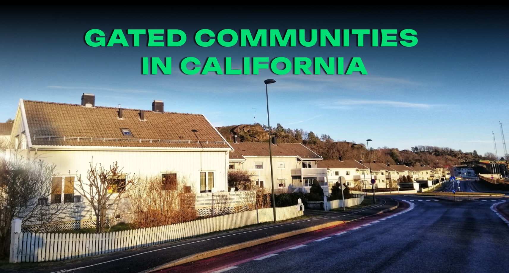 Moving into Gated Communities in California