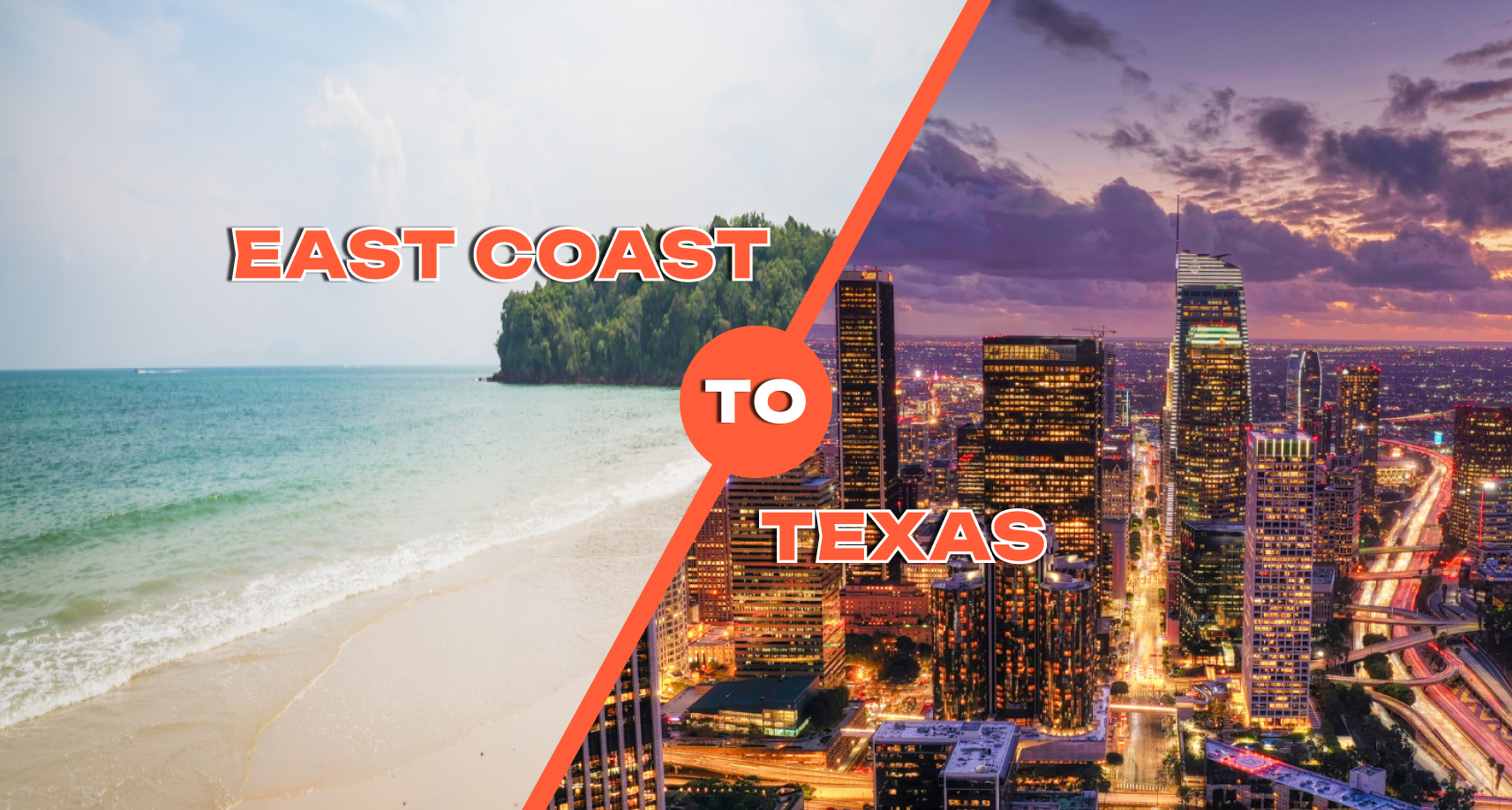 Moving To Texas From the East Coast: What to Expect