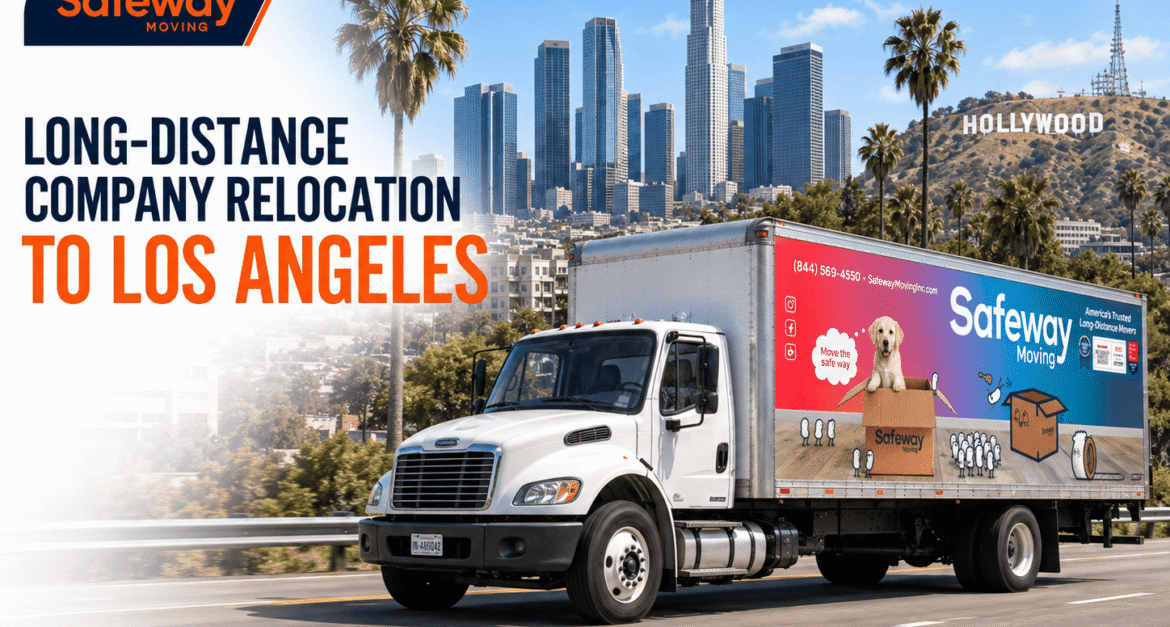 Long Distance Company Relocation to Los Angeles