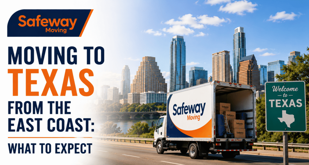 Moving To Texas From the East Coast What to Expect