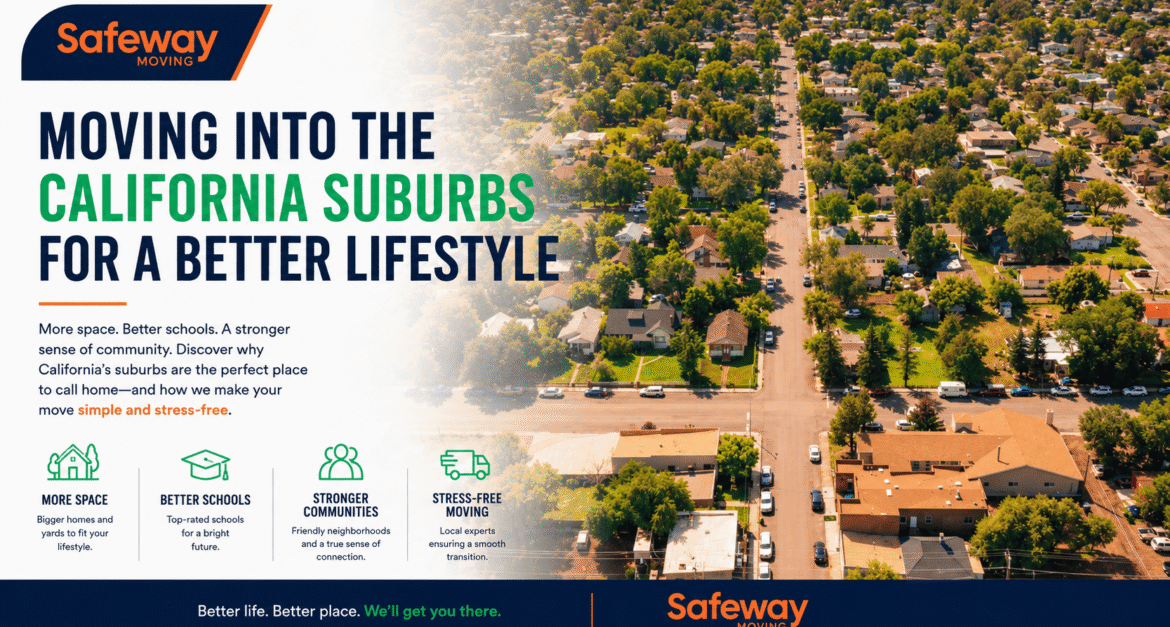 Moving into the California Suburbs for a Better Lifestyle