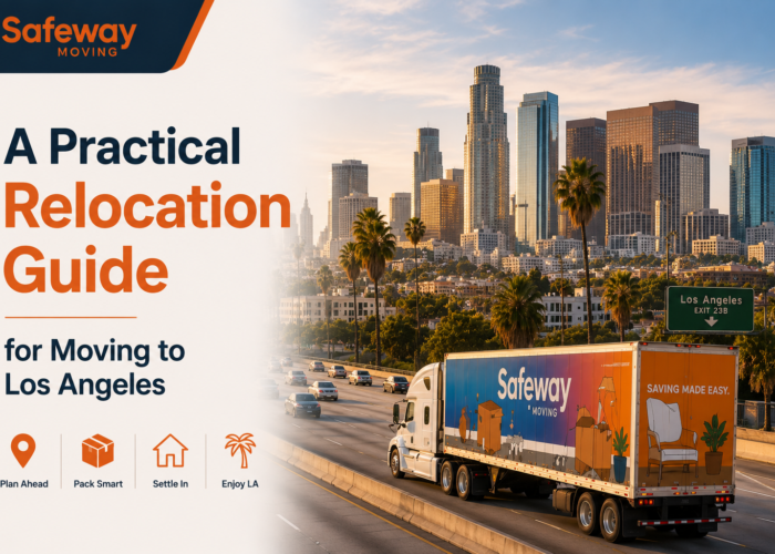 A Practical Relocation Guide for Moving to Los Angeles