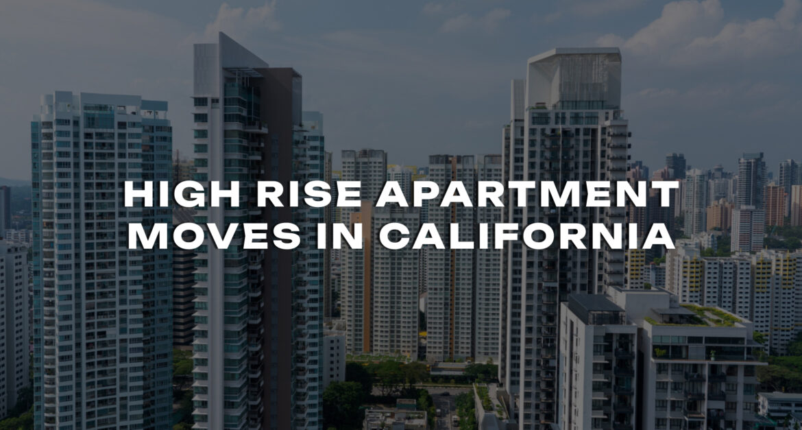 High Rise Apartment Moves in California Explained