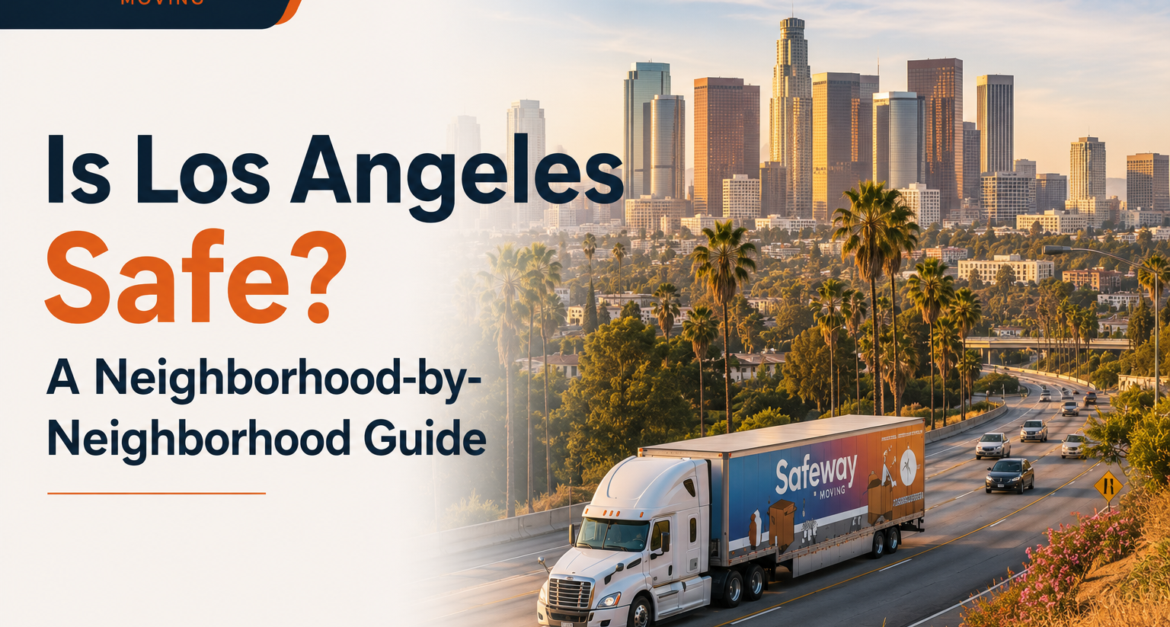 Is Los Angeles Safe