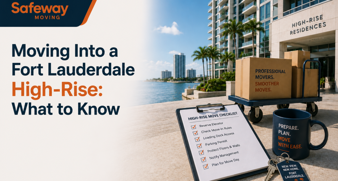 Moving Into a Fort Lauderdale High-Rise or Luxury Apartment