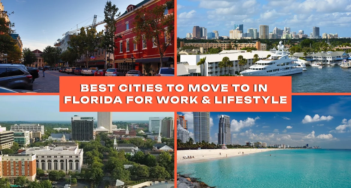 Best Cities to Move to in Florida for Work and Lifestyle