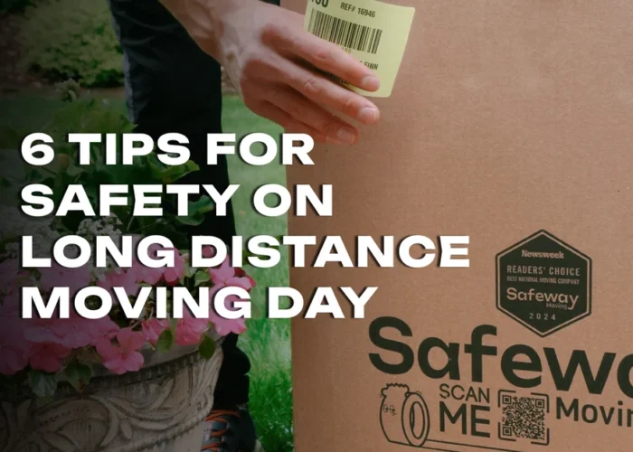 6 Tips For Safety On Long Distance Moving Day 6 Tips For Safety On Long Distance Moving Day